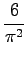 $ \dfrac{6}{\pi^2}$